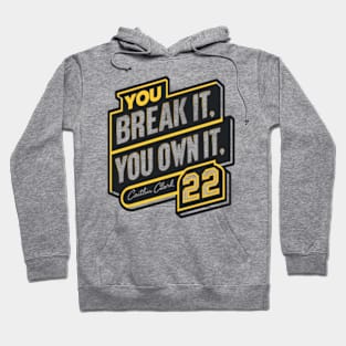 You break it you own it Caitlin Clark Banners Hoodie